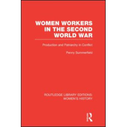 Women Workers in the Second World War