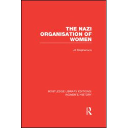The Nazi Organisation of Women