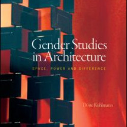Gender Studies in Architecture Gender Studies in Architecture