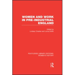 Women and Work in Pre-industrial England Women and Work in Pre-industrial England