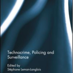 Technocrime: Policing and Surveillance