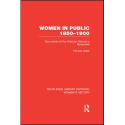 Women in Public, 1850-1900 Women in Public, 1850-1900