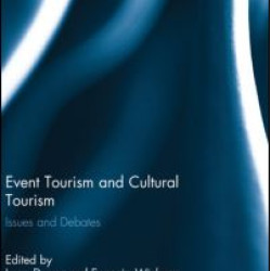 Event Tourism and Cultural Tourism Event Tourism and Cultural Tourism