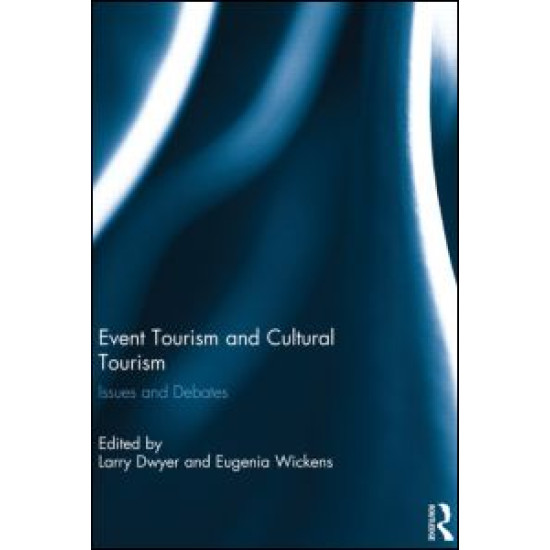 Event Tourism and Cultural Tourism Event Tourism and Cultural Tourism