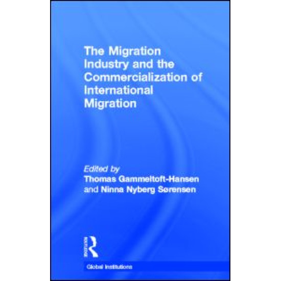 The Migration Industry and the Commercialization of International Migration The Migration Industry and the Commercialization of International Migration