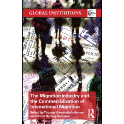 The Migration Industry and the Commercialization of International Migration The Migration Industry and the Commercialization of International Migration