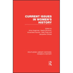 Current Issues in Women's History Current Issues in Women's History
