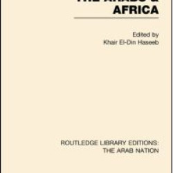 The Arabs and Africa (RLE: The Arab Nation)
