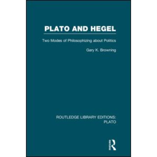 Plato and Hegel (RLE: Plato) Plato and Hegel (RLE: Plato)