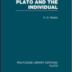 Plato and the Individual (RLE: Plato) Plato and the Individual (RLE: Plato)
