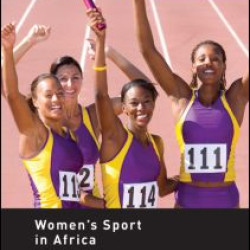 Women’s Sport in Africa Women’s Sport in Africa
