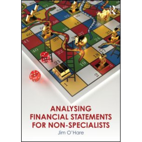 Analysing Financial Statements for Non-Specialists Analysing Financial Statements for Non-Specialists