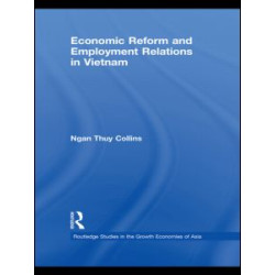 Economic Reform and Employment Relations in Vietnam