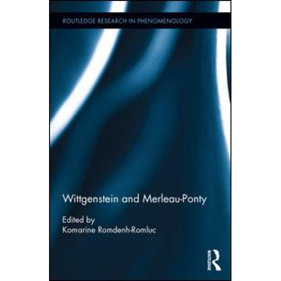 Wittgenstein and Merleau-Ponty