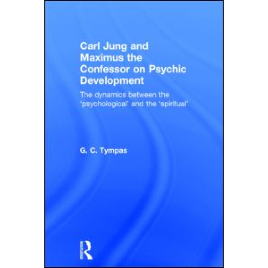 Carl Jung and Maximus the Confessor on Psychic Development