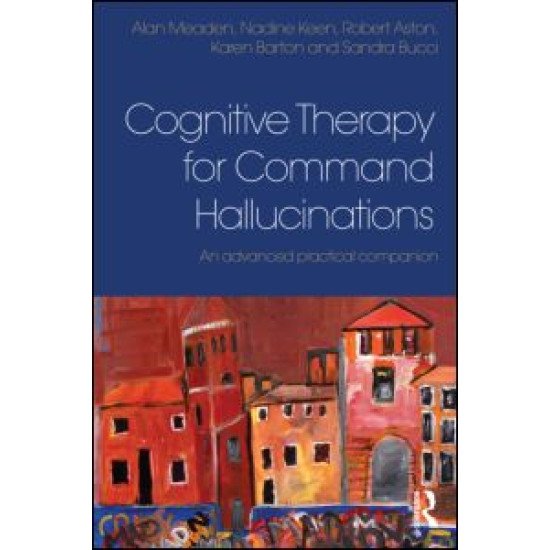 Cognitive Therapy for Command Hallucinations