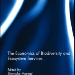 The Economics of Biodiversity and Ecosystem Services The Economics of Biodiversity and Ecosystem Services
