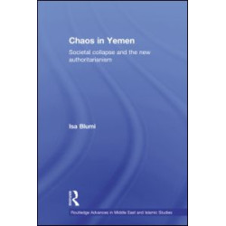 Chaos in Yemen Chaos in Yemen