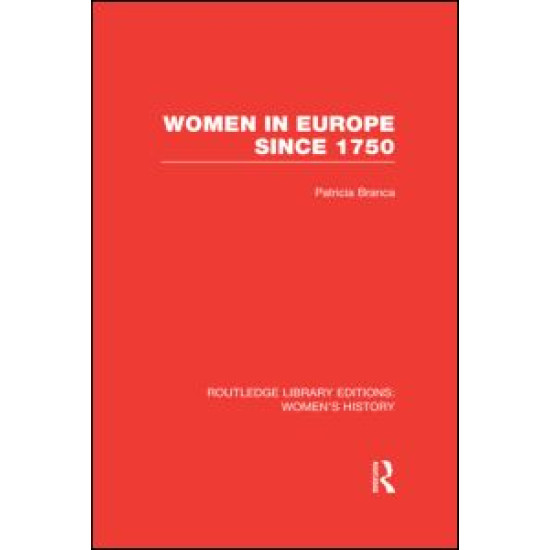 Women in Europe since 1750 Women in Europe since 1750