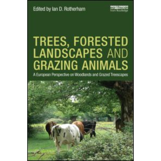 Trees, Forested Landscapes and Grazing Animals