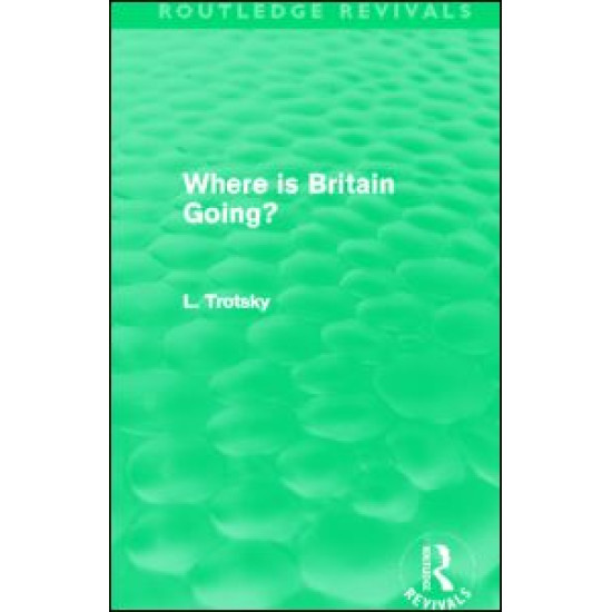 Where is Britain Going? (Routledge Revivals) Where is Britain Going? (Routledge Revivals)