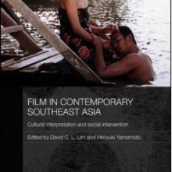 Film in Contemporary Southeast Asia Film in Contemporary Southeast Asia