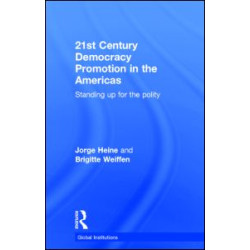 21st Century Democracy Promotion in the Americas