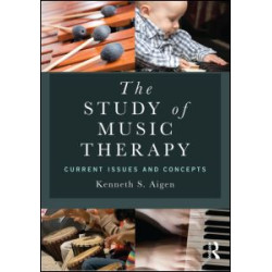 The Study of Music Therapy: Current Issues and Concepts The Study of Music Therapy: Current Issues and Concepts