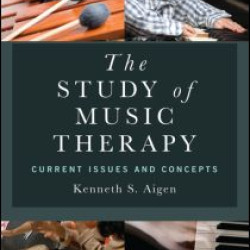 The Study of Music Therapy: Current Issues and Concepts