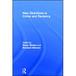 New Directions in Crime and Deviancy New Directions in Crime and Deviancy