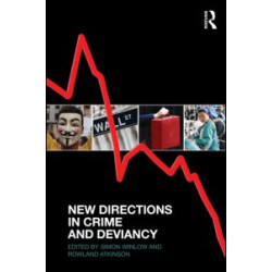 New Directions in Crime and Deviancy New Directions in Crime and Deviancy