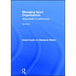 Managing Sport Organizations Managing Sport Organizations