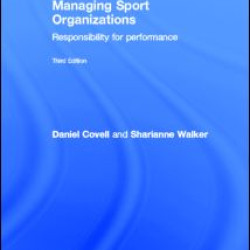 Managing Sport Organizations Managing Sport Organizations