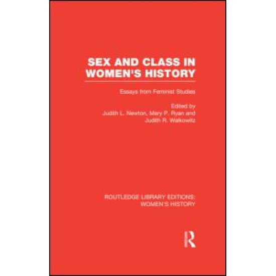 Sex and Class in Women's History Sex and Class in Women's History