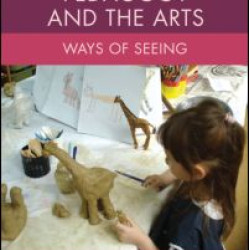 Young Children, Pedagogy and the Arts Young Children, Pedagogy and the Arts