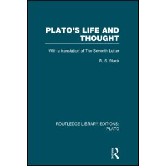 Plato's Life and Thought (RLE: Plato) Plato's Life and Thought (RLE: Plato)