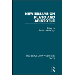 New Essays on Plato and Aristotle (RLE: Plato)