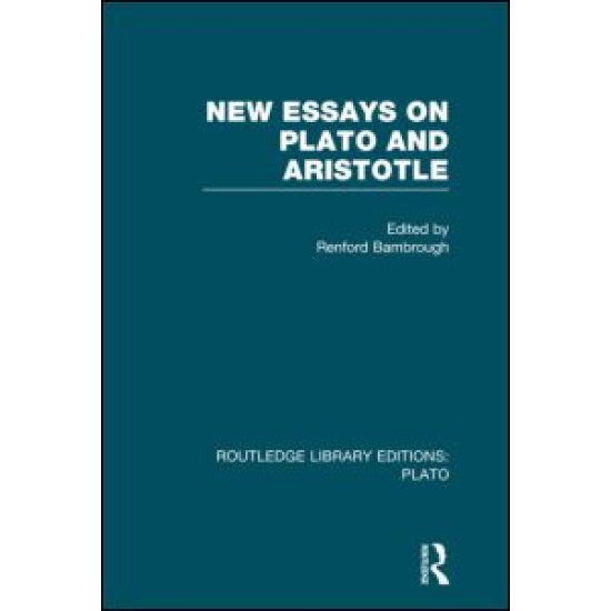 New Essays on Plato and Aristotle (RLE: Plato) New Essays on Plato and Aristotle (RLE: Plato)