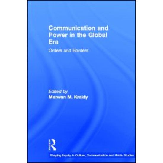 Communication and Power in the Global Era