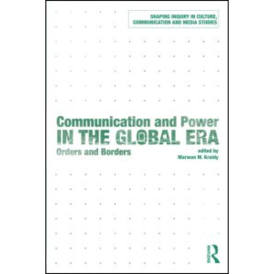 Communication and Power in the Global Era