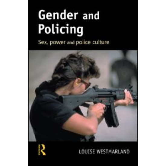 Gender and Policing Gender and Policing