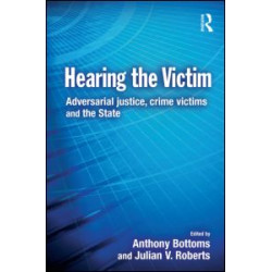 Hearing the Victim Hearing the Victim