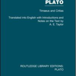 Plato: Timaeus and Critias (RLE: Plato)