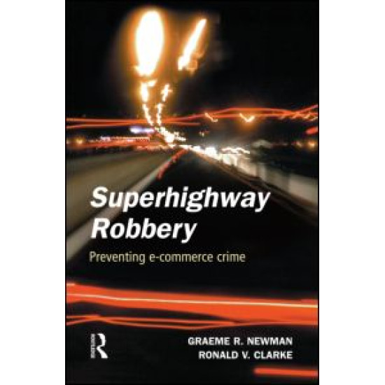 Superhighway Robbery Superhighway Robbery