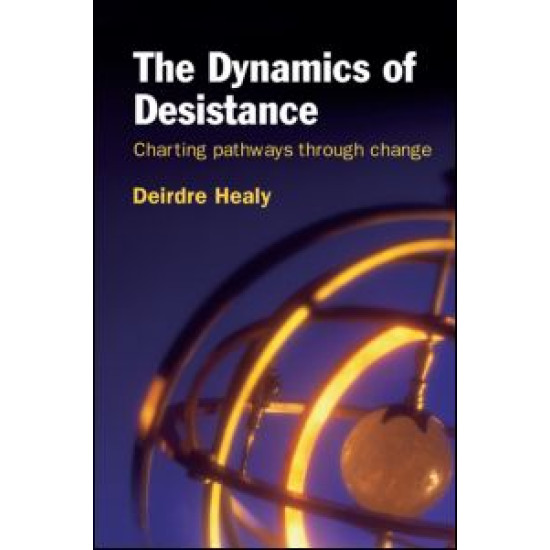 The Dynamics of Desistance The Dynamics of Desistance