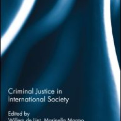 Criminal Justice in International Society Criminal Justice in International Society
