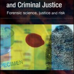 Forensic Identification and Criminal Justice