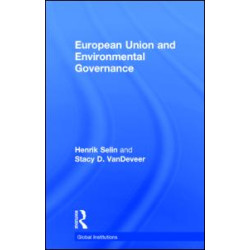 European Union and Environmental Governance European Union and Environmental Governance