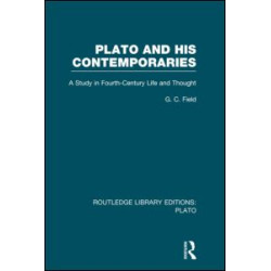 Plato and His Contemporaries (RLE: Plato)