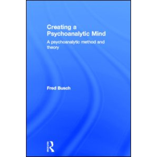Creating a Psychoanalytic Mind